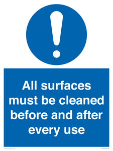 All surfaces must be cleaned before and after every use